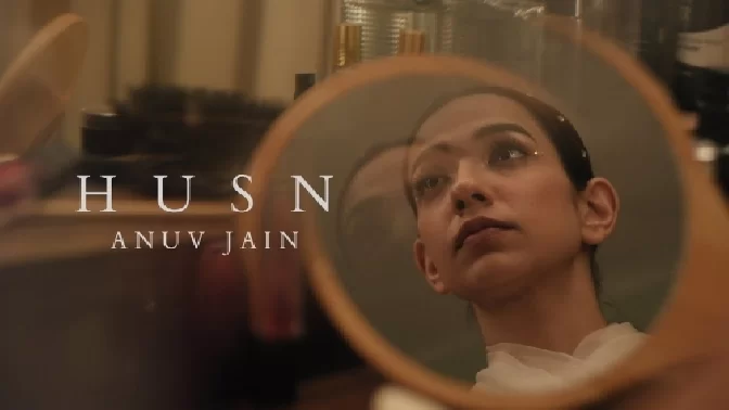 Husn - Anuv Jain