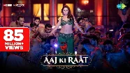 Aaj Ki Raat - Stree 2