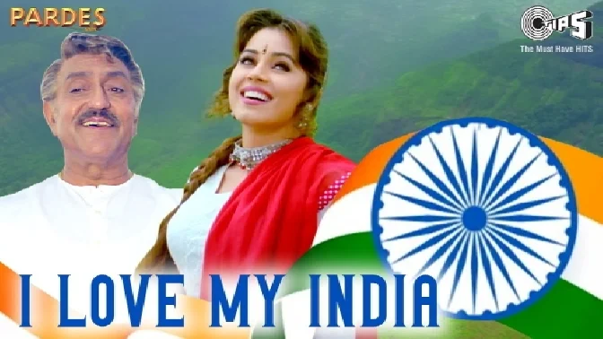 I Love My India - Pardes