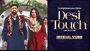 Desi Touch - Harf Cheema Ft Pooja Singh Rajput
