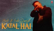 Katal Hai - Bali Ft Inder Dosanjh